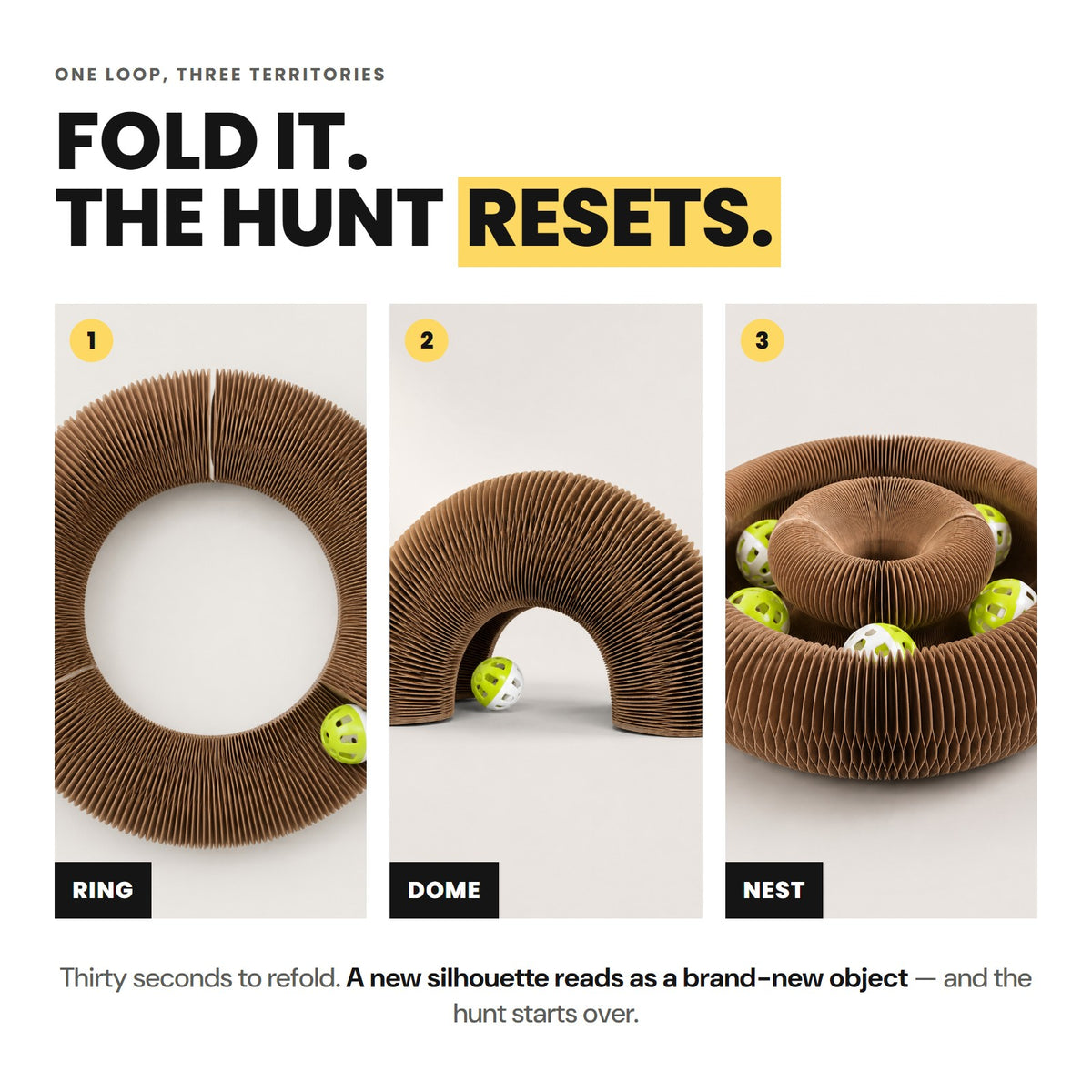 Fold it and the hunt resets: ring, dome and nest shapes